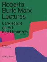 https://p-u-n-c-h.ro/files/gimgs/th-1731_9783037783795_roberto_burle_marx_lectures_landscape_as_art_and_urbanism_gareth_doherty_500_v5.jpg