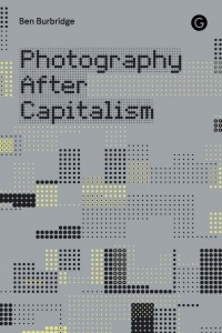 https://p-u-n-c-h.ro/files/gimgs/th-2077_Photography-After-Capitalism-Web.jpg