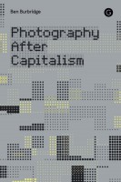 https://p-u-n-c-h.ro/files/gimgs/th-523_Photography-After-Capitalism-Web_v3.jpg